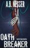 [Death of Empire 01] • Oath Breaker (Death of Empire Book 1)